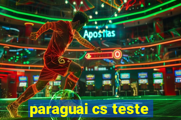 paraguai cs teste